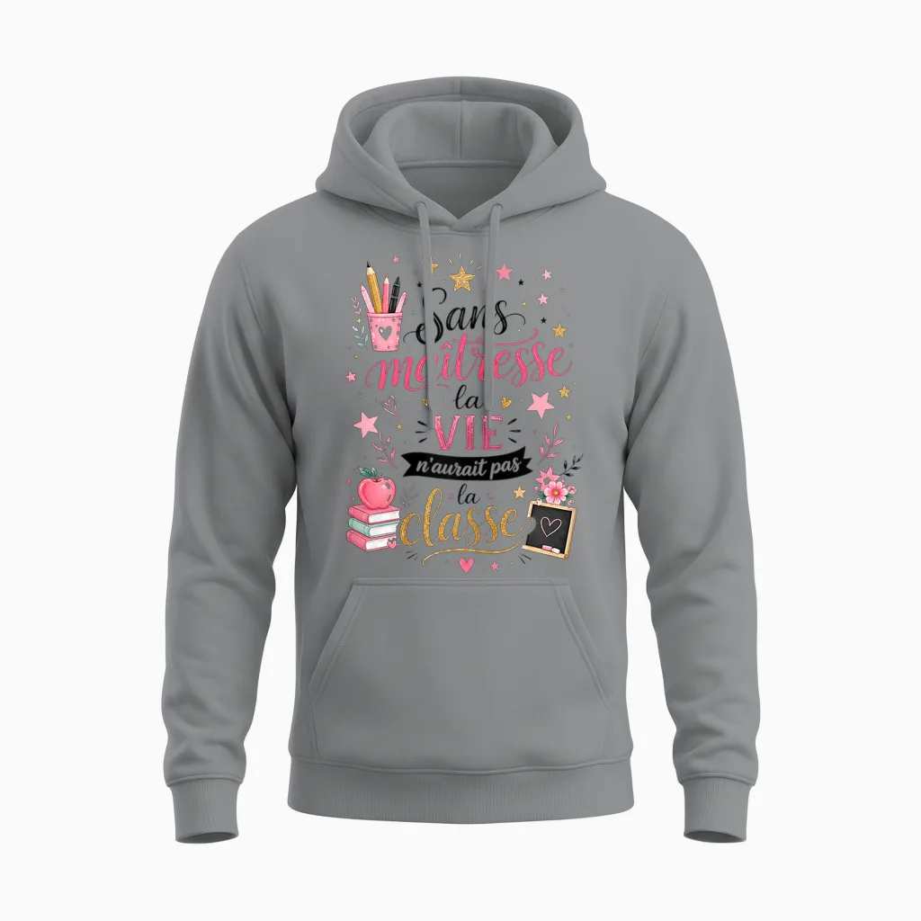 Gift Teacher School End of Year Original Humour La Classe Unisex Hoodie in Sport Grey