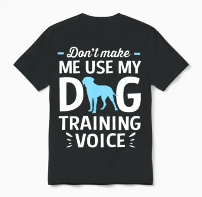Funny Dog Trainer Dog Training Voice Unisex T-Shirt - Black
