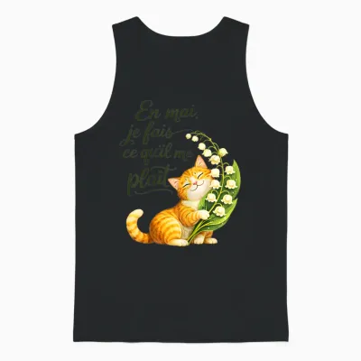 En Mai Je Fais Ce Qu'il Me Plait. Cadeau Femme Chat Muguet Unisex Tank Top - Black