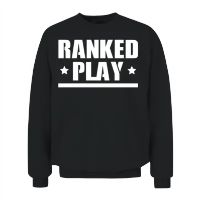 Ranked Play Game Battle War Unisex Sweatshirt - Black