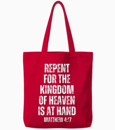 Matthew 4:17 Repent for the Kingdom of Heavean Is Tote Bags - Red