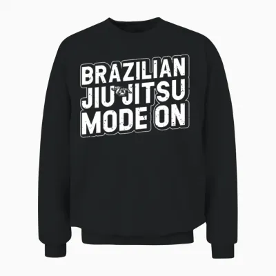 Funny Jiu Jitsu - Brazilian Jiu Jitsu Mode On Unisex Sweatshirt - Black