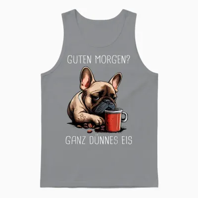 French Bulldog Good Morning Very Thin Ice Unisex Tank Top - Sport Grey
