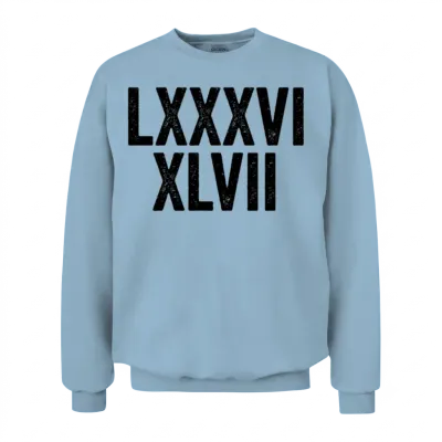 8647 Lxxxvi Xlvii Roman Numerals Subtle Anti Trump Unisex Sweatshirt - Light Blue