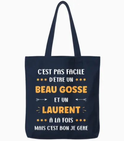 Beau Gosse Super Laurent Boy Name Humour Laurent T-Shirt, Black, S Tote Bags - Navy