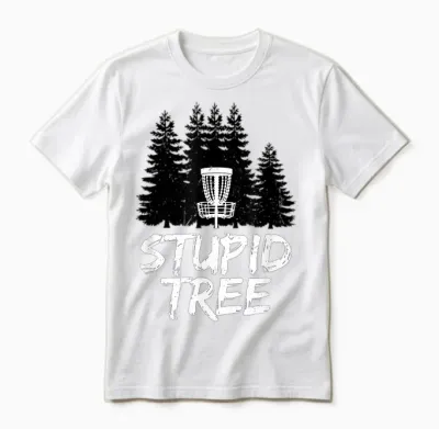 Stupid Tree Disc Golf T Shirt Funny Frisbee Golf Unisex T-Shirt - White