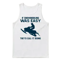 Funny Snowmobiling Sayings Snowmobile Ride Unisex Tank Top - White – 1