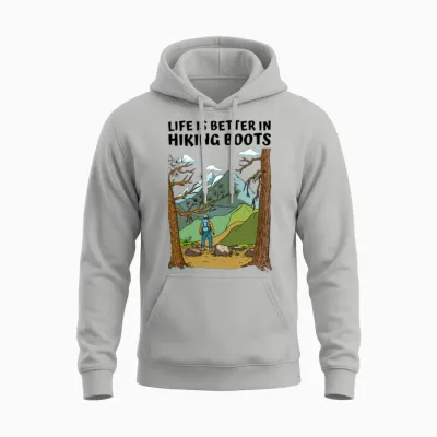 Life Is Better in Hiking Boots Unisex Hoodie - Ash