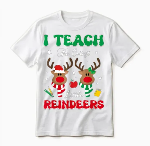 Teach the Cutest Little Reindeer Rudolph Teacher Christmas Unisex T-Shirt in White