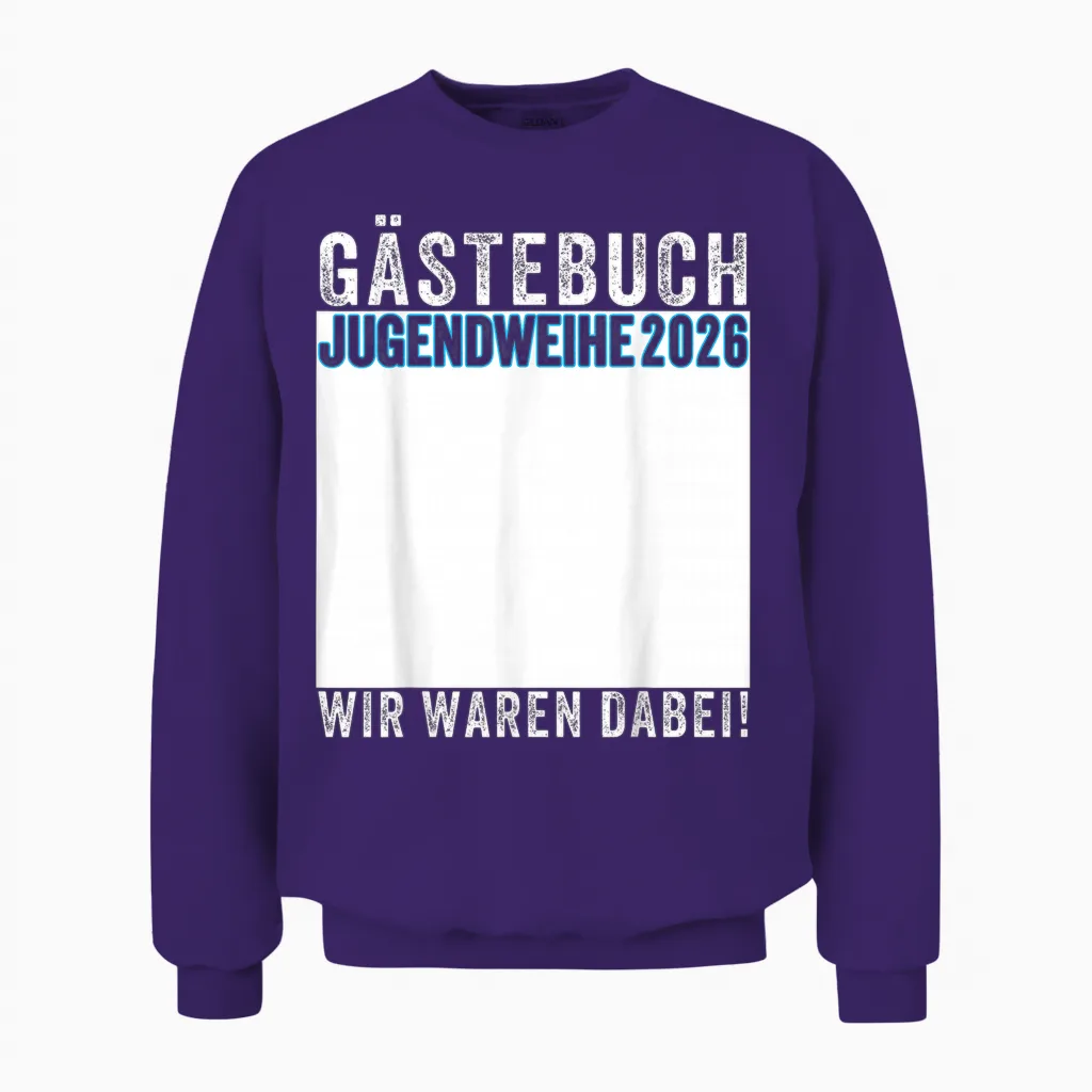 Jugendweihe 2026 Gästebuch Wir Waren Dabei Unisex Sweatshirt in Purple