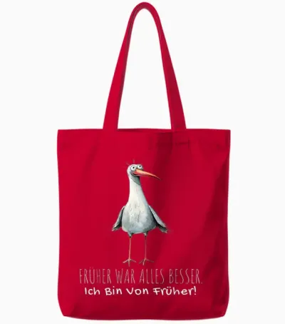 T-Shirt with German Text "früher War Alles Besser Ich Bin Von Früher", Black Tote Bags - Red