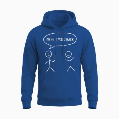 I Got Your Back - Funny Stickman Sarcasm Friendship Gift Unisex Hoodie - Royal