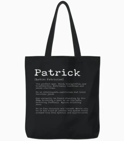 Funny Patrick Names Definition Funny Patrick Tote Bags - Black