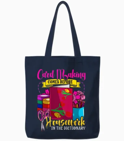 Card Making Comes Before Housework Scrapbook Tote Bags - Navy