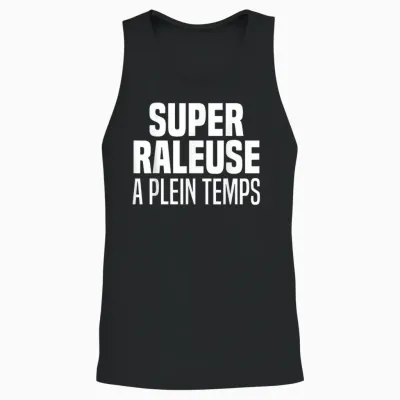 Railer Full Time Humor Super Raleuse Full Time T-Shirt, Black, S Unisex Tank Top - Black