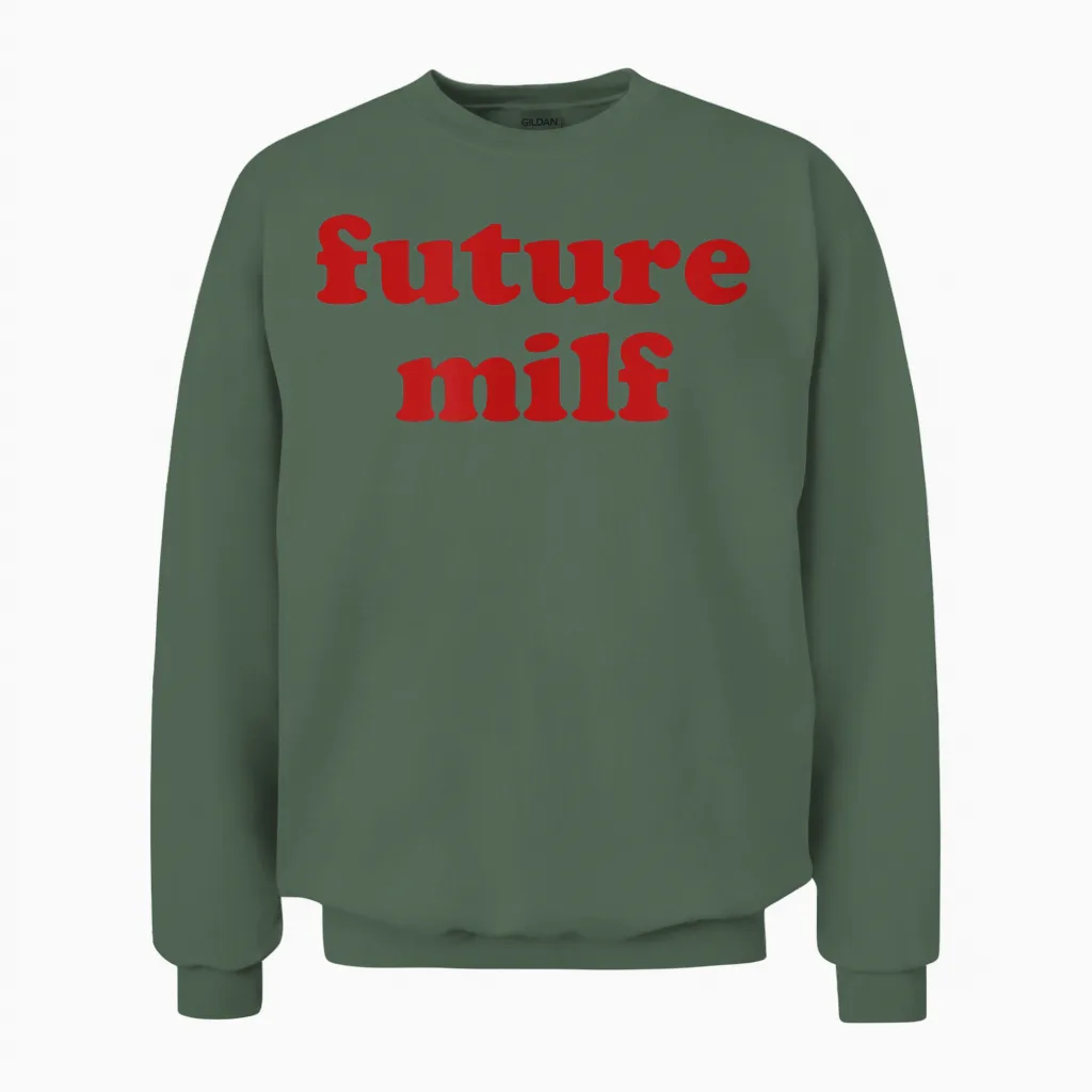 Future Milf Shirt Y2k Aesthetic T-Shirt, White, S Unisex Sweatshirt in Military Green