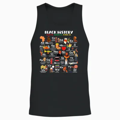 Abcs of Black History Month Pride Live It Learn It Teacher Unisex Tank Top - Black