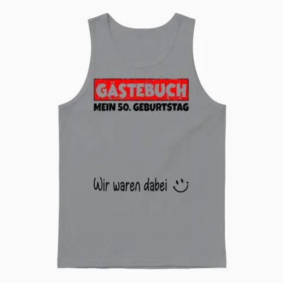 Guest Book Wir Were Here My 50th Birthday T-Shirt, White, S Unisex Tank Top - Sport Grey