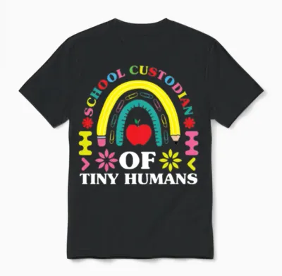 School Custodian of Tiny Humans Funny Janitor Gift Unisex T-Shirt - Black