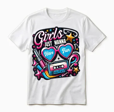 Girls Just Wanna Have Fun Retro 80er Jahre Musik Party Design Unisex T-Shirt - White