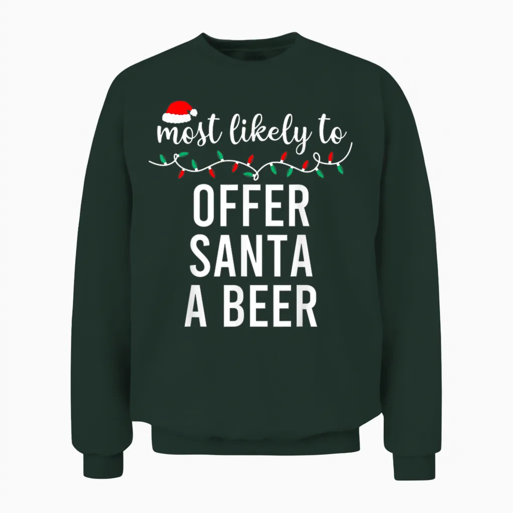 Most Likely to Christmas Shirt Matching Family Pajamas Funny Unisex Sweatshirt in Forest