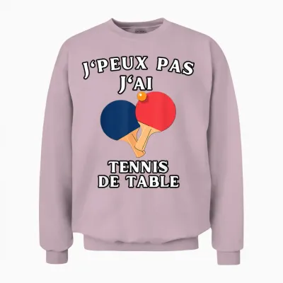 Humor Ping-Pong Je Peux Pas J'ai Table Tennis T-Shirt, Black, S Unisex Sweatshirt - Light Pink