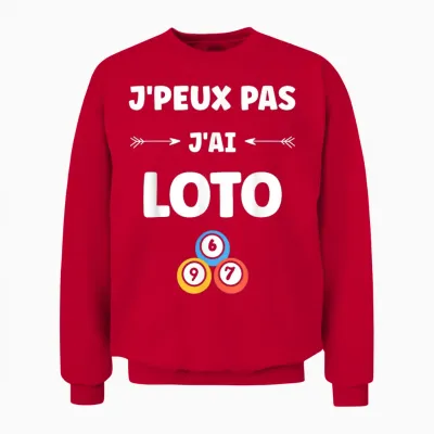 Games Draw Humor Lottery I Can Not I Have Lotto Unisex Sweatshirt - Red