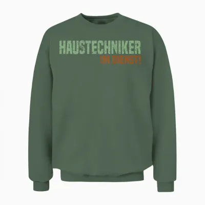 Haustechniker Im Dienst Rückseitendruck Hausmeister Unisex Sweatshirt - Military Green