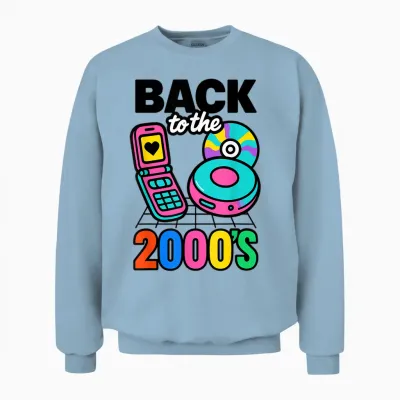 Back to the 2000s Retro Nostalgic Party Gift Unisex Sweatshirt - Light Blue