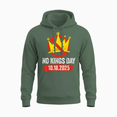 No Kings Day Patriotic No Kings 2025 Unisex Hoodie - Military Green