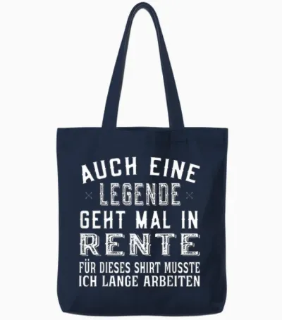 Auch Eine Legende Geht Mal in Rente Tote Bags - Navy