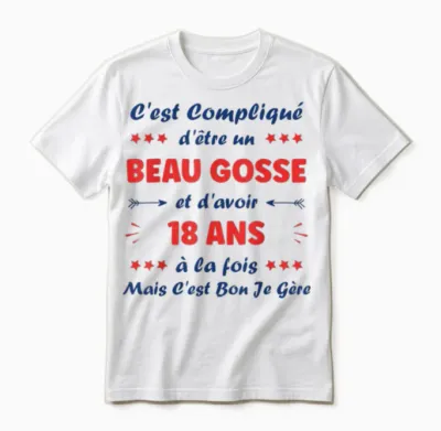 Beau Gosse 18 Years Teen Funny Man Birthday 18 Years T-Shirt, White, S Unisex T-Shirt - White