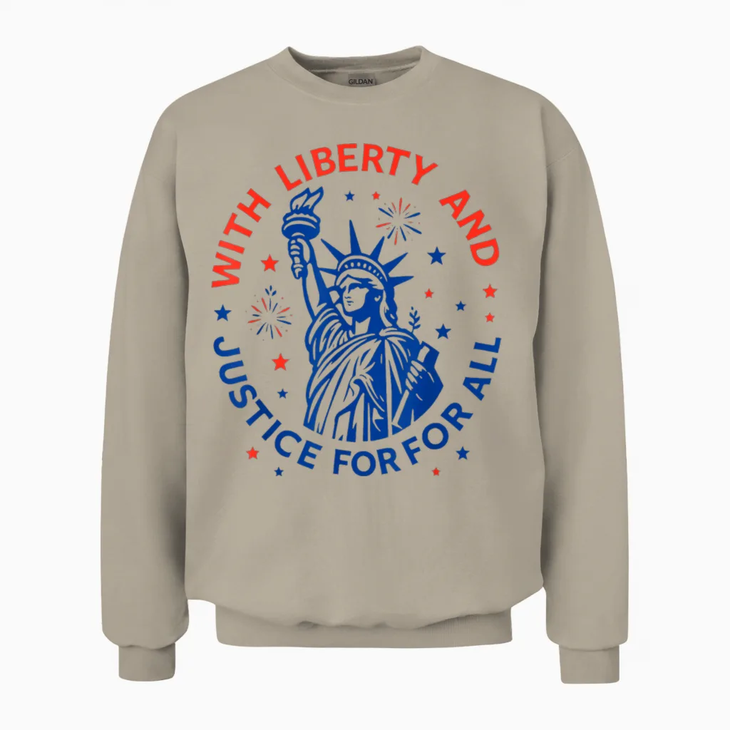 With Liberty and Justice for All Unisex Sweatshirt in Sand