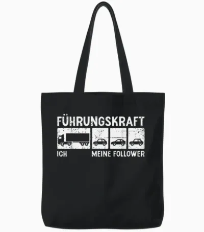 Führungskraft Fernfahrer Ich Meine Follower Lkw Fahrer Tote Bags - Black