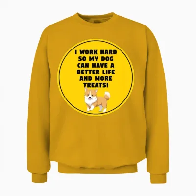 Funny Dog Slogan's Unisex Sweatshirt - Gold