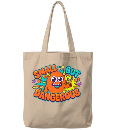 Small but Dangerous Tote Bags - Natural