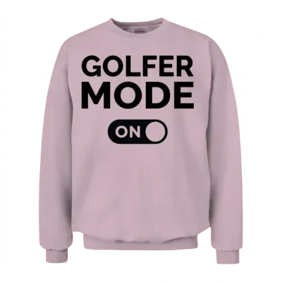 Golfer Mode On Unisex Sweatshirt - Light Pink