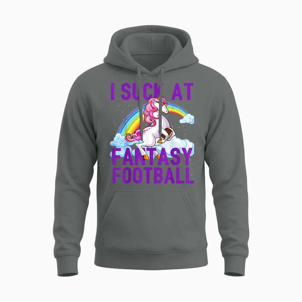 I Suck at Fantasy Football Unicorn Rainbow Loser Men Gift Unisex Hoodie in Graphite Heather