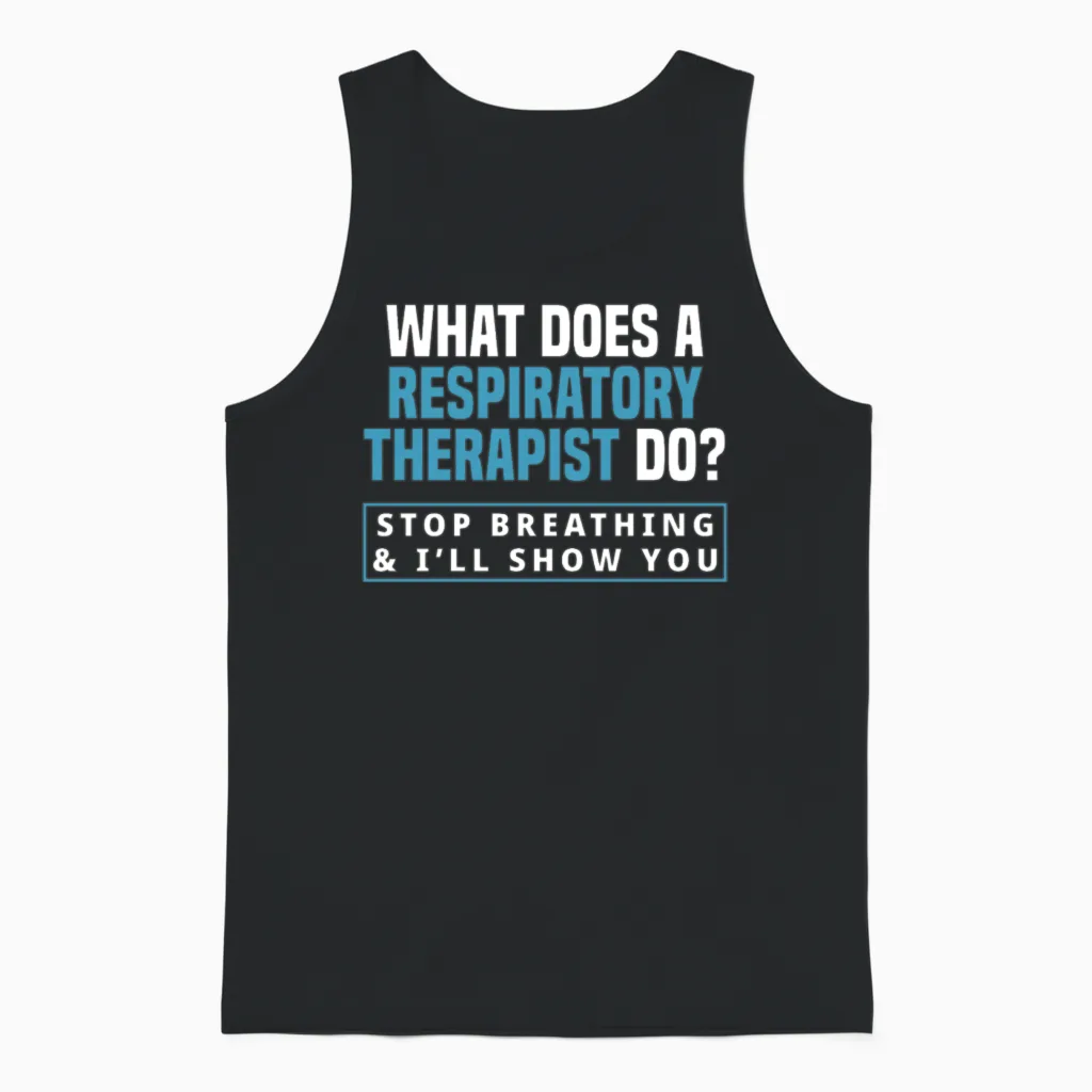Funny Respiratory Therapist Respiratory Therapy Unisex Tank Top in Black