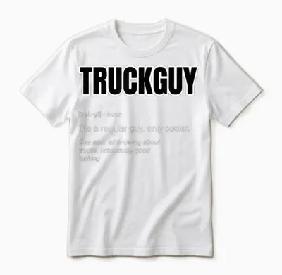 Funny Pickup Truck Guy Gift - Truck Guy Definition Unisex T-Shirt - White