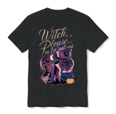 Halloween Witch Please I Am Fabulous Unisex T-Shirt - Black