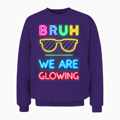Bruh We Are Glowing in My Glowing Era Unisex Sweatshirt - Purple