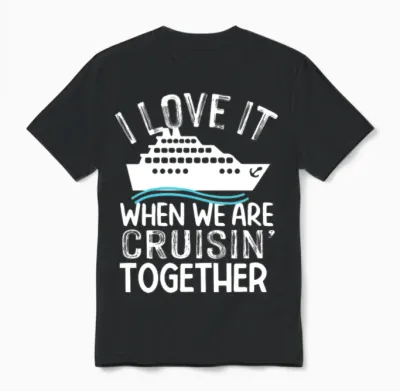 Unny Cruise Art for Men Women Couple Cruising Ship Unisex T-Shirt - Black
