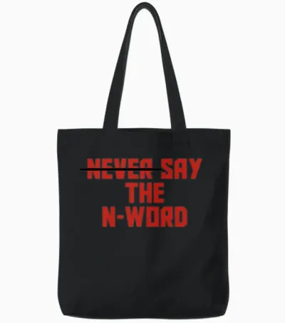 N Word Tote Bags - Black