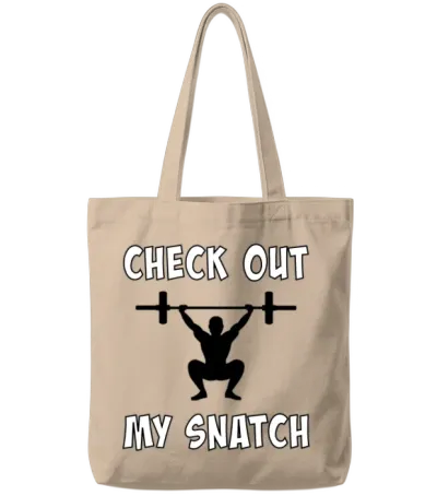 Check Out My Snatch Tote Bags - Natural
