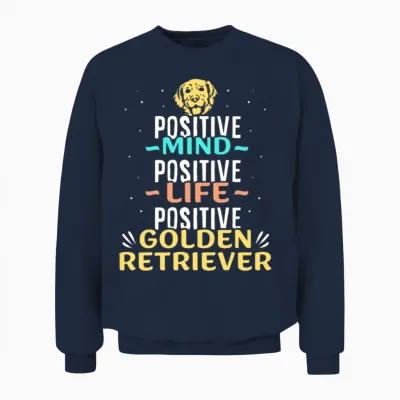 Positive Golden Retriever Unisex Sweatshirt - Navy