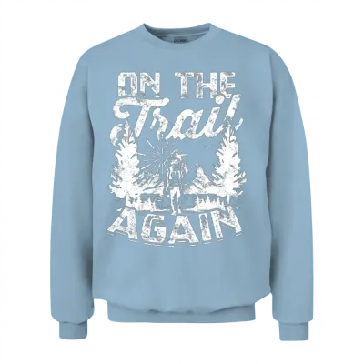 On the Trail Again - Hiking Unisex Sweatshirt - Light Blue