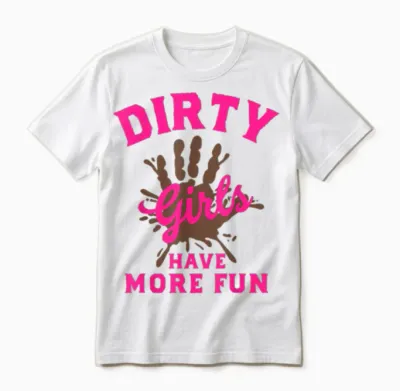 Mud Run Shirts Dirty Girls Haben Mehr Spaß Beim Muddy Race Running Unisex T-Shirt - White