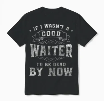 Waiter Professional Service Professional Cuisine Unisex T-Shirt - Black