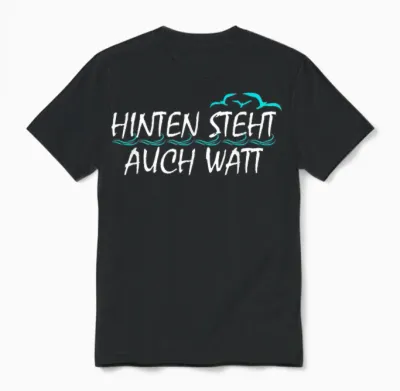 Hinten Steht Auch Watt Unisex T-Shirt - Black